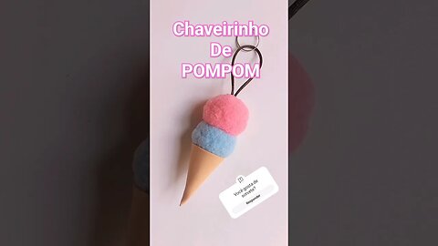 Sorvetinho de pompom🩷🩷🩷🩷🩷🩷🩷🩷🩷🩷