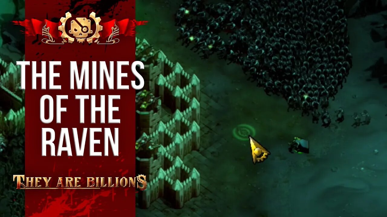 The MINES Of The RAVEN | BRUTAL 300% | They Are Billions Campaign