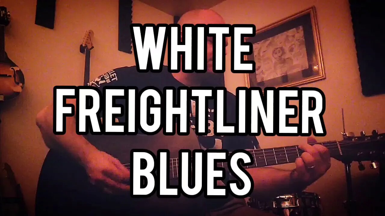 White Freightliner Blues (Townes Van Zandt)