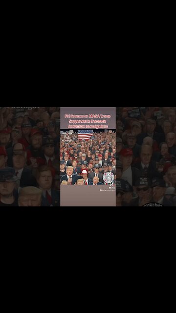 FBI Focuses on MAGA Trump Supporters in Domestic Extremism Investigations #gorightnews