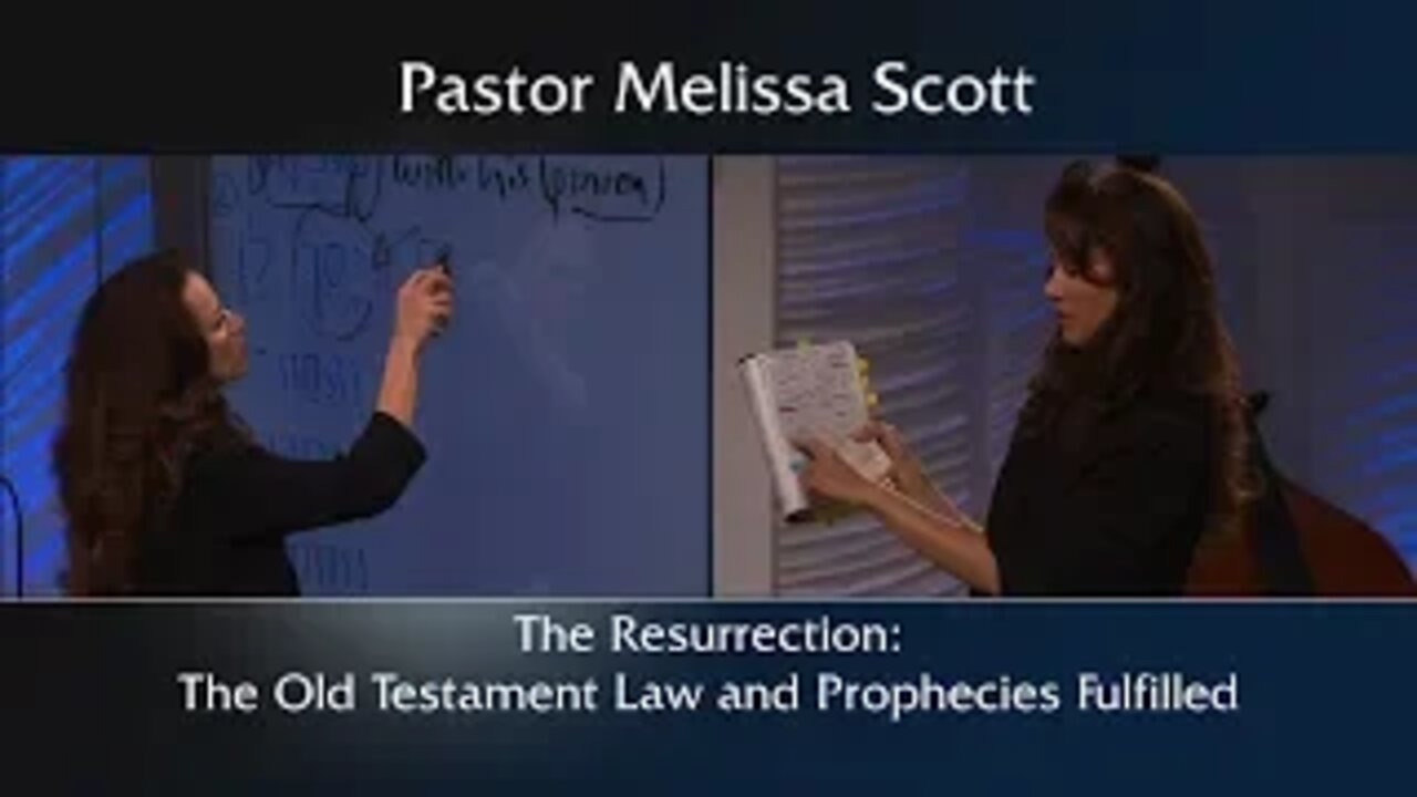 The Resurrection: The Old Testament Law and Prophecies Fulfilled