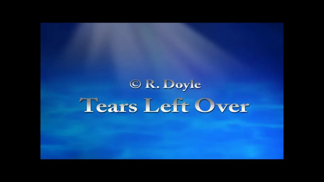 Tears Left Over