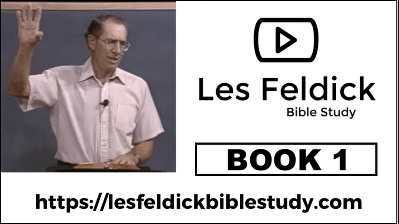 Les Feldick Bible-“Through the Bible” BOOK 1