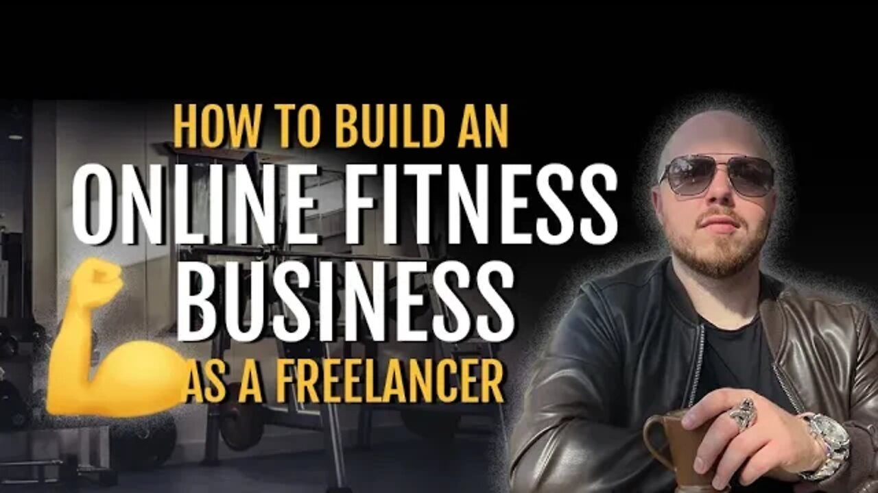 How to Build a Fitness Business Online | Advice for Freelancers