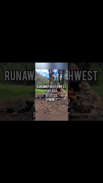 EPISODE 2 LIVE TONIGHT! 5PM MST - Runaway Northwest #vanlife #rvlife #offgridliving #vanconversion