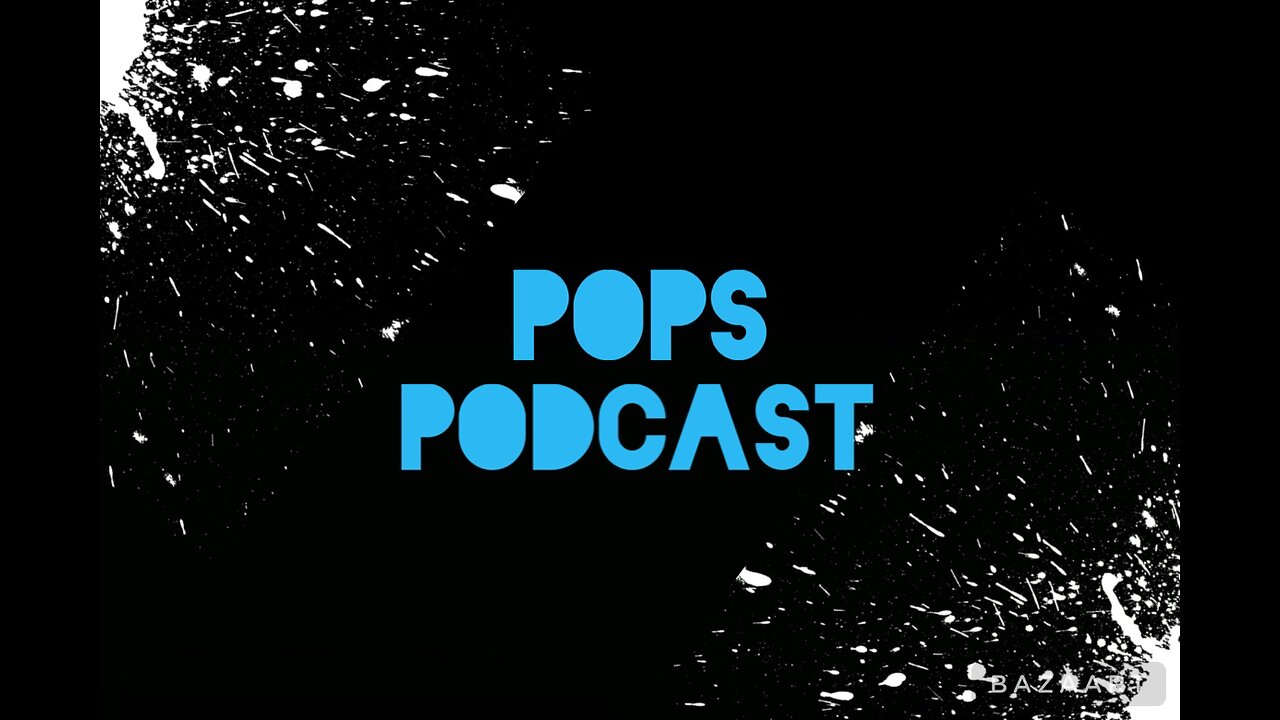 Pops Podcast Ep 2 - Movies And Tv Show (ft. Virtual Chicken)