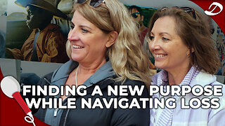 Amber and Donna. - Finding a new purpose while navigating loss.