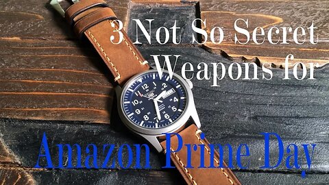 Three Not So Secret Weapons for Amazon Prime Day (Relative Time-Out)