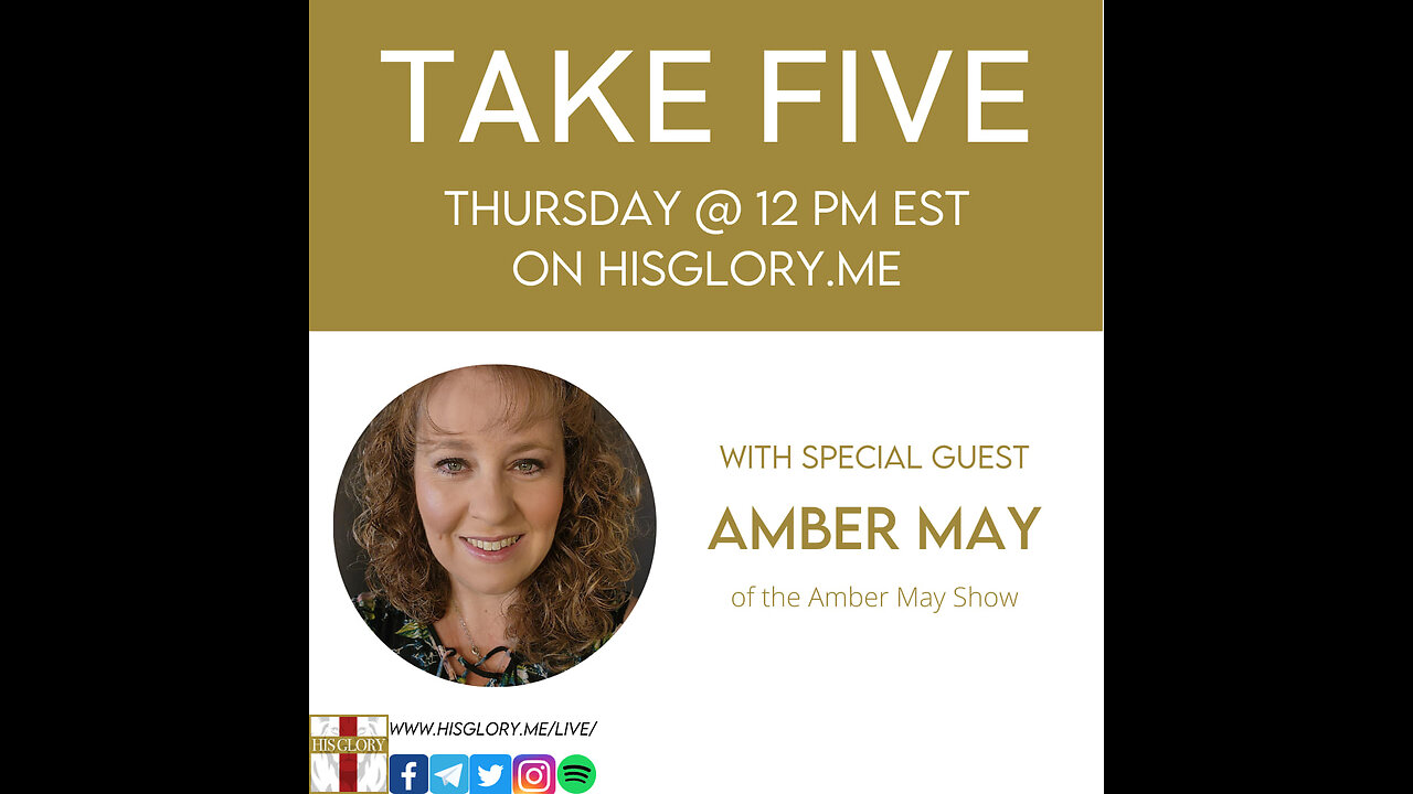 Amber May of 'The Amber May Show' joins His Glory: Take FiVe