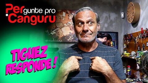 Tiguez Responde! Ep.72 - PERgunte pro CANGURU