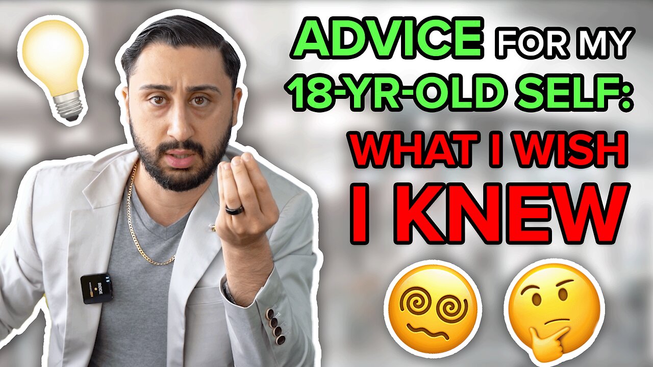 Advice for my 18-Year-Old Self: What I Wish I Knew