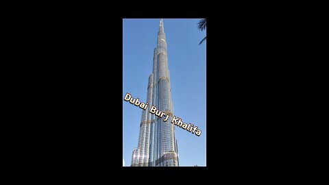 Dubai Burj Khalifa tawer 🇦🇪