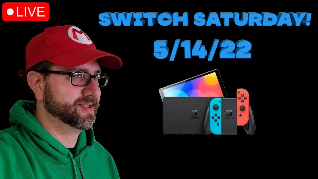 Switch Saturday with Crossplay Gaming! (5/14/22 Live Stream)