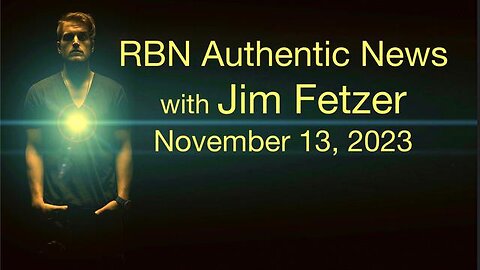 RBN Authentic News (13 November 2023)