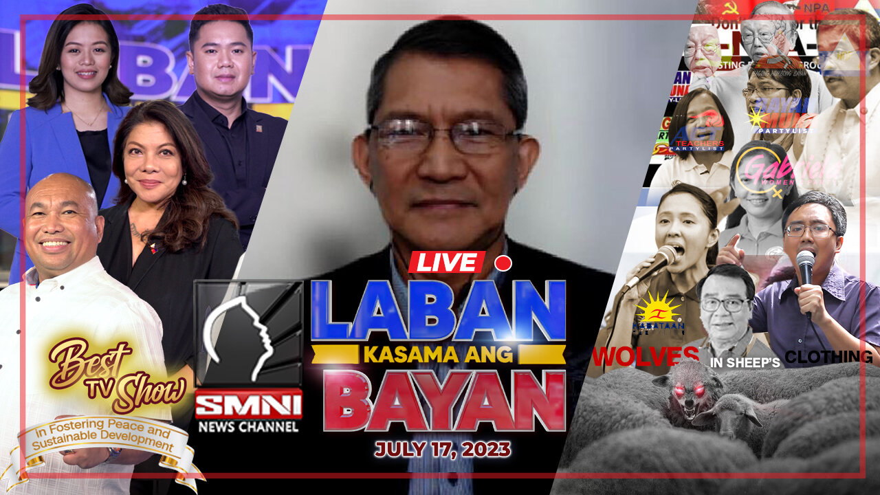 LIVE: Laban Kasama ang Bayan | July 17, 2023