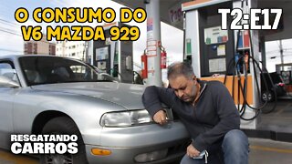 CONSUMO DO V6 MAZDA 929 "Resgatando Carros" T2:E17