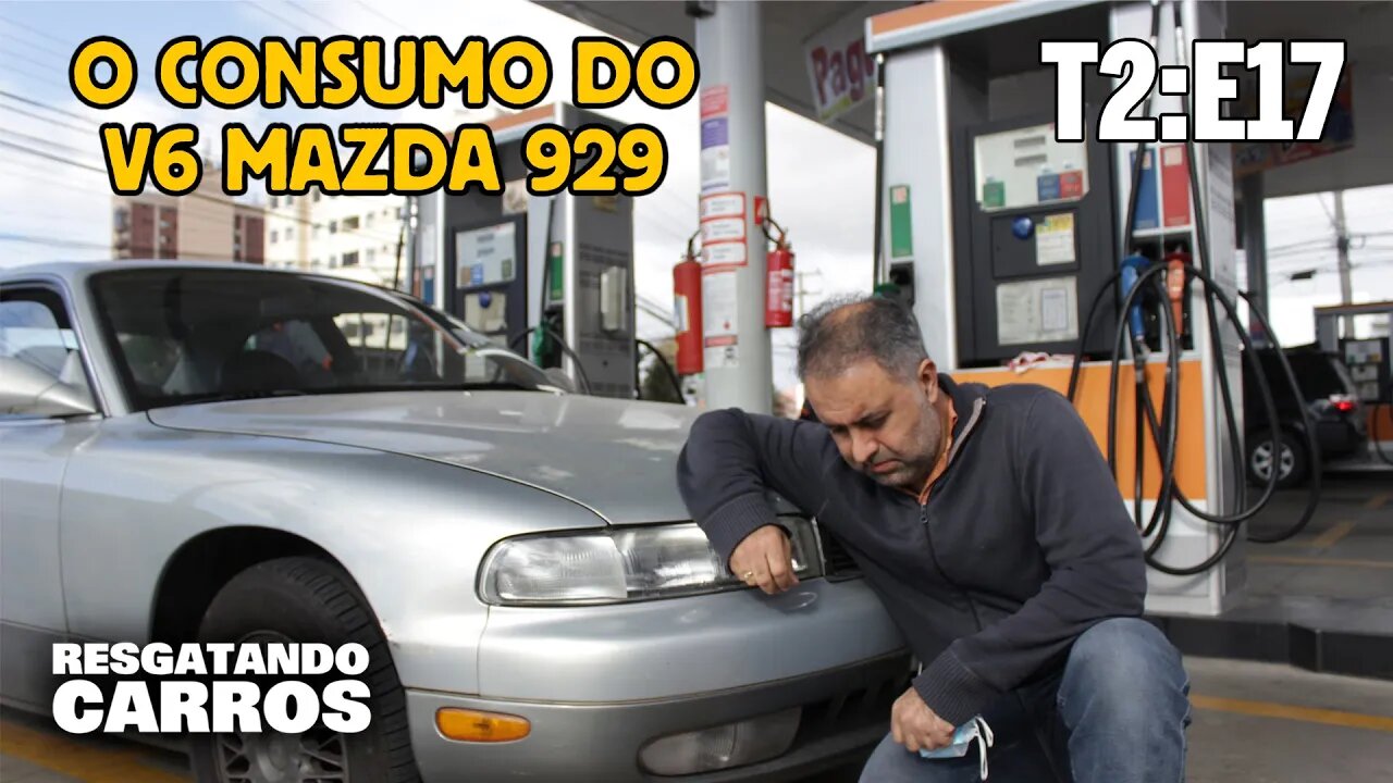 CONSUMO DO V6 MAZDA 929 "Resgatando Carros" T2:E17