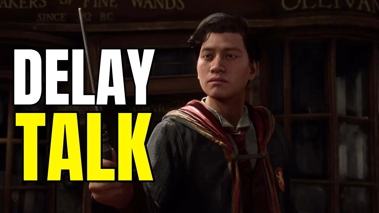 Hogwarts Legacy 2023 Delay Talk - What I Think Of It