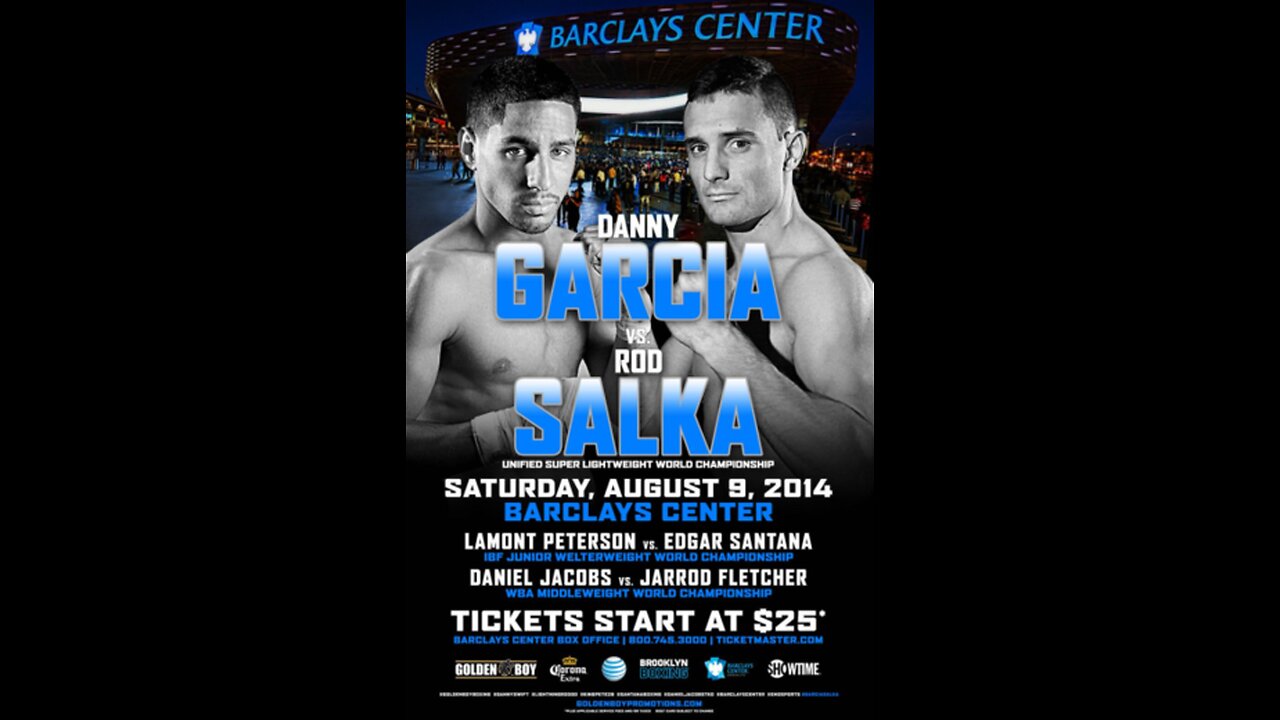 Danny Garcia vs Rod Salka + Aug 09 2014 Barclays Center, Brooklyn, NY