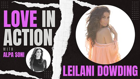 Leilani Dowding on The Love In Action Podcast - The LGBT Pride Agenda