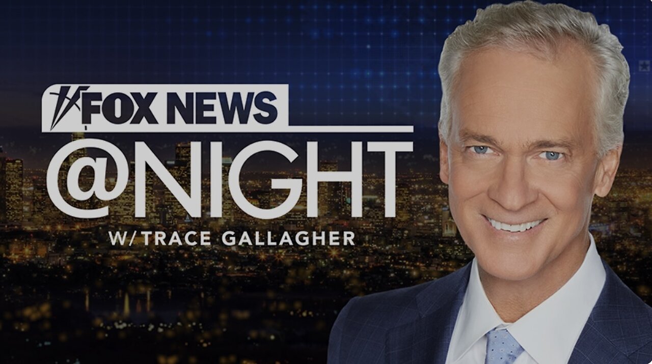 FOX NEWS @ NIGHT with Trace Gallagher (November 4, 2024)