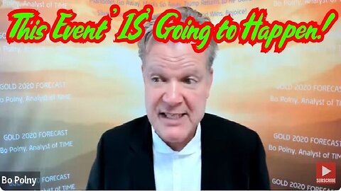 Bo Polny WARNING - His Event 'IS' Going to Happen - 3/4/24..