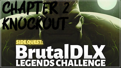 Second Half Of BrutalDLX Challenge Chapter 2!!!!