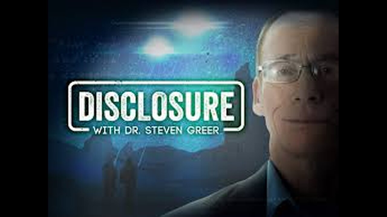 Discloure Dr Steven Greer Episode 9