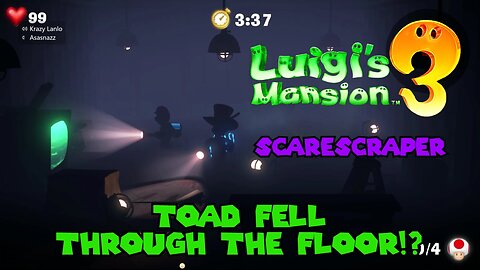 TOAD FELL THROUGH THE FLOOR!? - Luigi's Mansion 3 Scarescraper