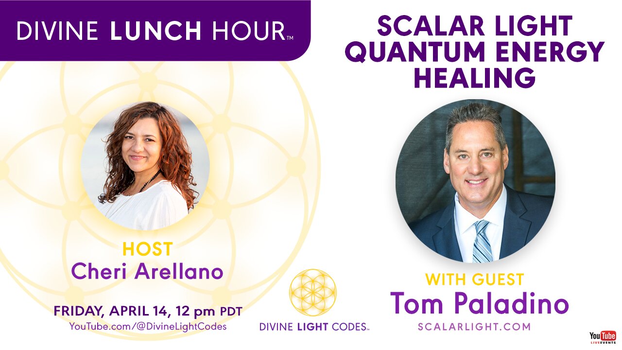 Ep. 02 Divine Lunch Hour with Tom Paladino | Scalar Light Quantum Energy Healing