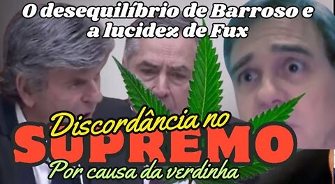 Em momento de Reflexão e Lucidez, Fux vai contra seus pares, dá aula e vota contra uso da maconha