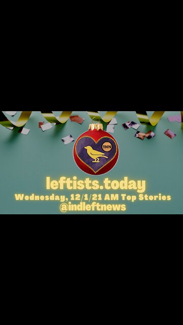 #GhislaineMaxwell #SexTrafficking #Epstein Trial Day 2 Recaps | #Omicron | leftists.today 12/1 AM