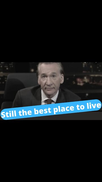 Bill Maher: "America is still the best place to live" #Shorts