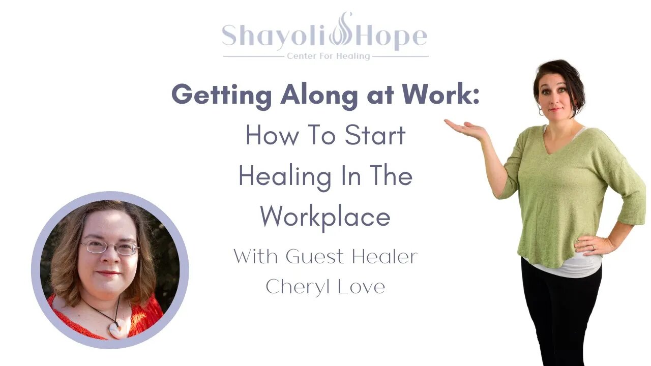 Getting Along At Work: How To Start Healing In The Workplace