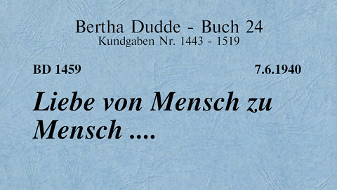 BD 1459 - LIEBE VON MENSCH ZU MENSCH ....