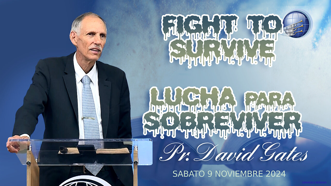 Lucha para Sobrevivir / Fight to Survive | Pr. David Gates