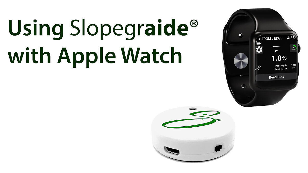 Using Slopegraide® with Apple Watch