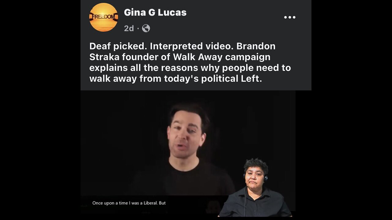 ASL interpreted - Brandon Straka explains why ex-liberals leave the Democratic Party