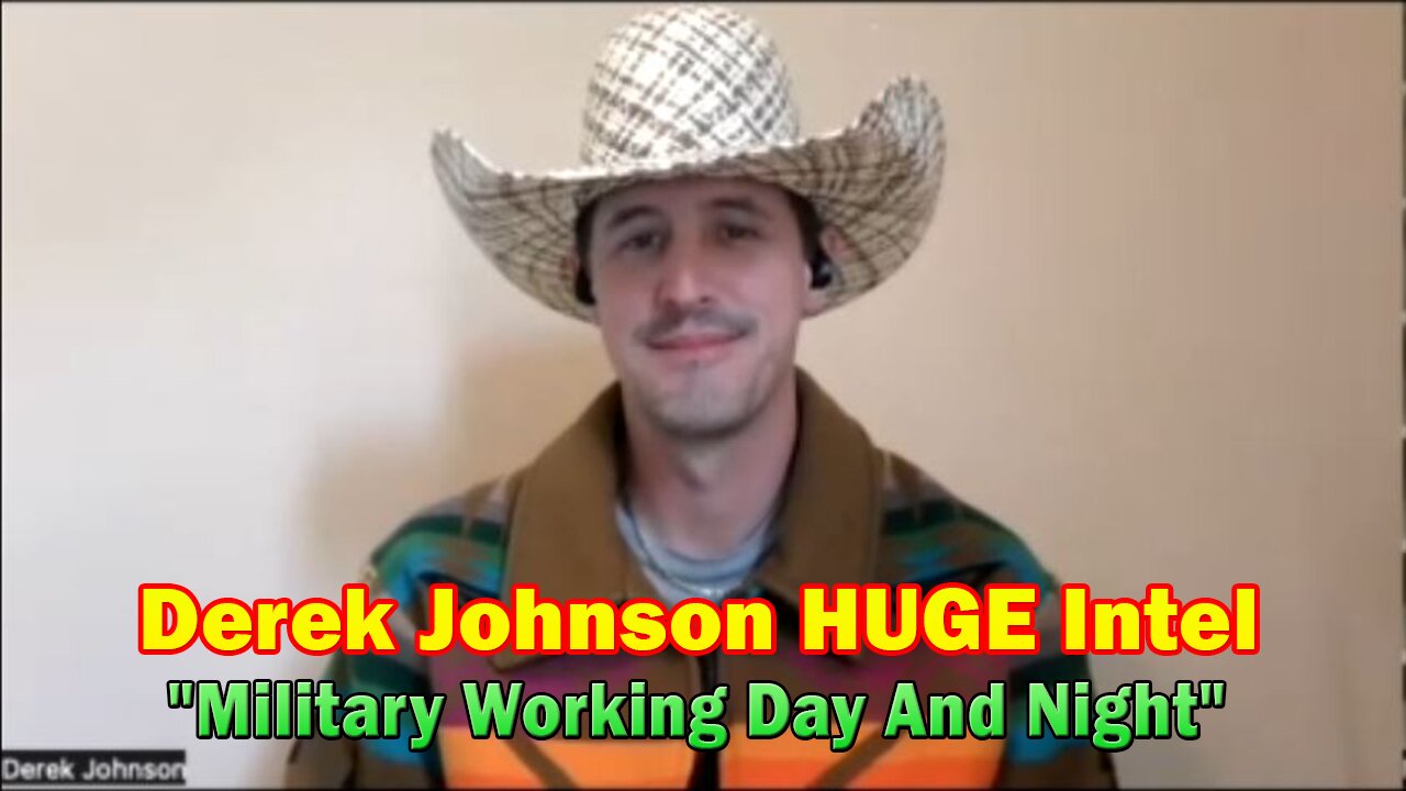 Derek Johnson HUGE Intel: "Trump Comms, Military Working Day And Night"