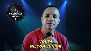 Volta - Raça Negra (Nilton Junior) ACapella