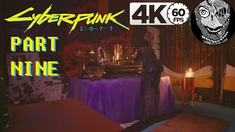 (PART 09) [Jackie Welles Ofrenda] Cyberpunk 2077 PC 4k60