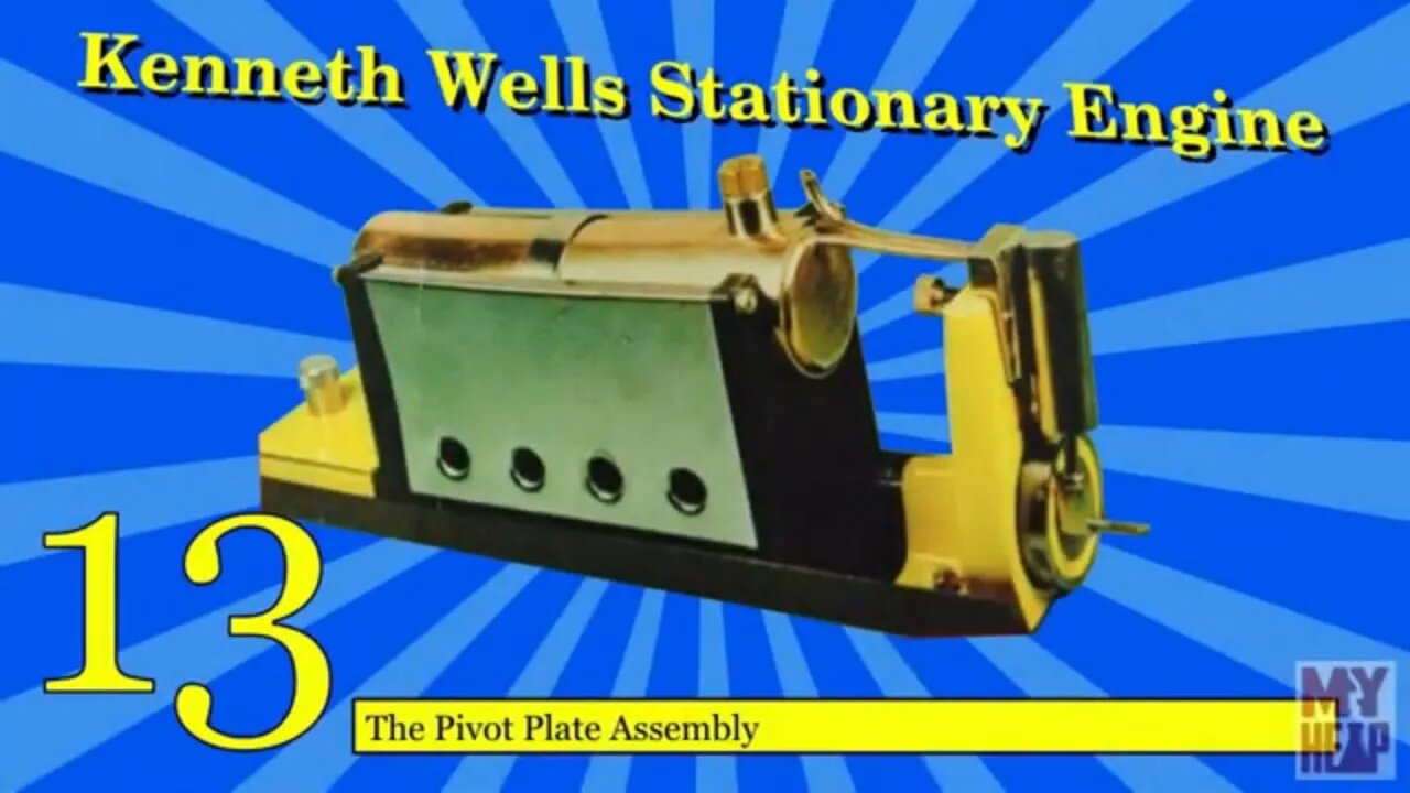 Kenneth Wells Stationary Engine - 13 - The Pivot Plate Assembly