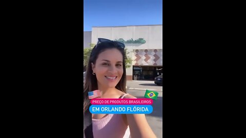 Preço de produtos brasileiros em Orlando 🇺🇸