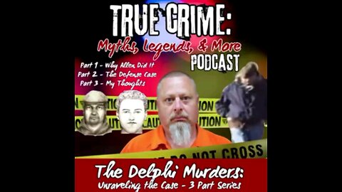 The Delphi Murders: Unraveling the Case