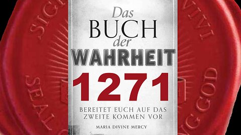 Gott würde niemals eine andere Lehre diktieren als Sein gegebenes Wort (Buch der Wahrheit Nr 1271)