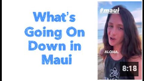 What’s Going On Down in Maui