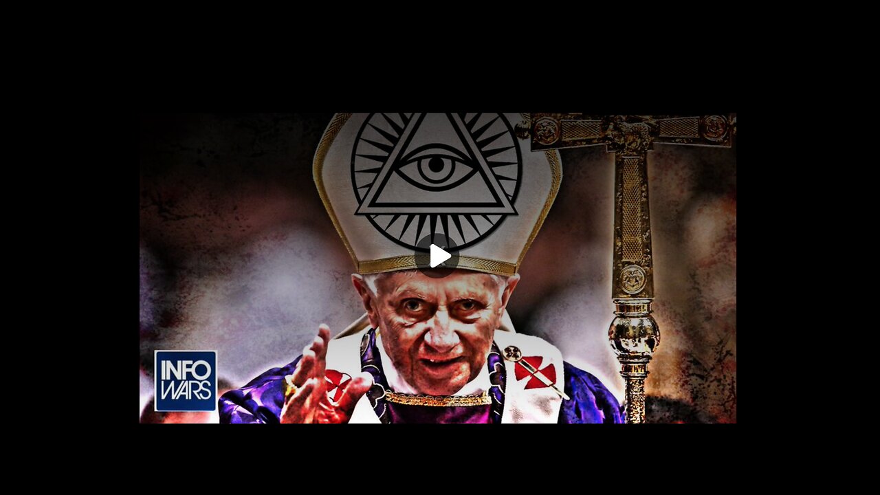 FORMER POPE TO HAVE ILLUMINATI CEREMONY FOR FUNERAL IN ANTI-CHRIST NUMEROLOGY PHENOMENON