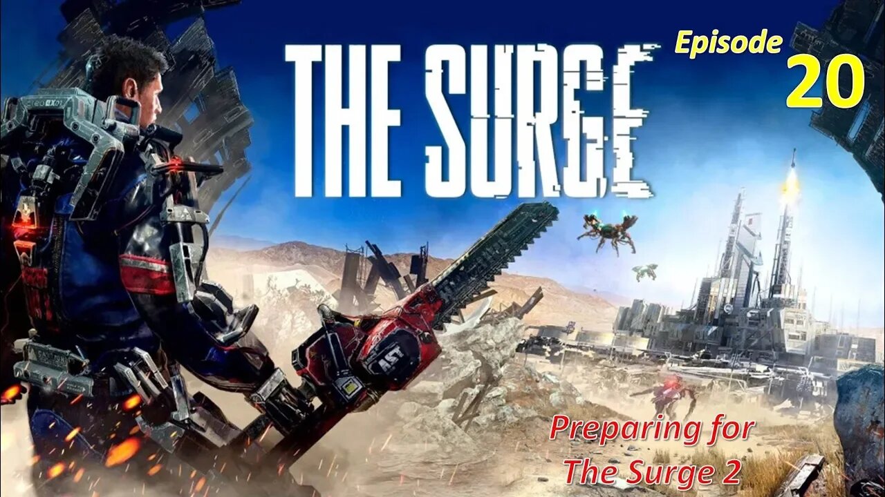 Farming Some Gear l The Surge l EP20