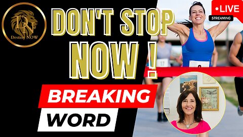 Don't Stop Now!