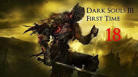 BLIND DARK SOULS 3 PLAYTHROUGH (Part 18): Getting Tore UP in Ringed City